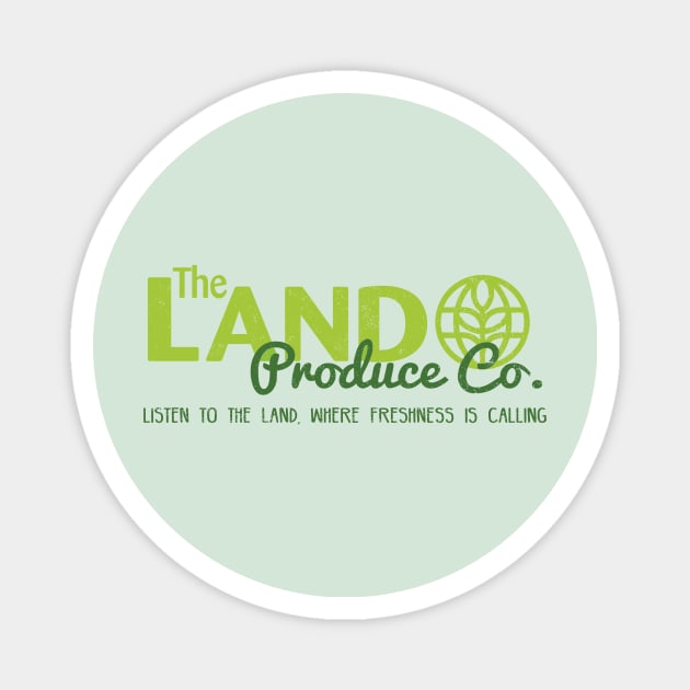 The Land Produce Co. Magnet by experiment726